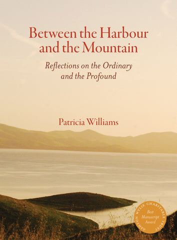 Between the Harbour and the Mountain: Reflections on the Ordinary and the Profound